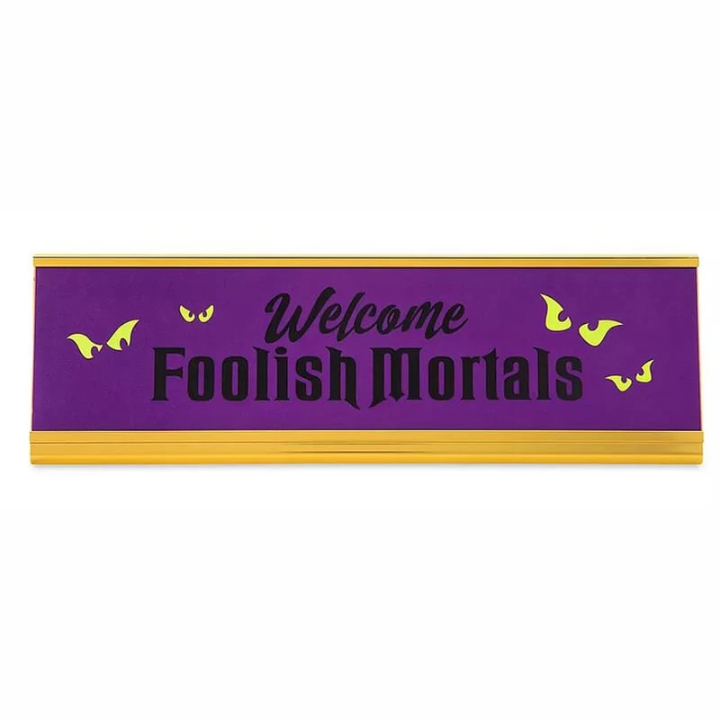Disney Nameplate - Haunted Mansion - Welcome Foolish Mortals 1 Disney Nameplate - Haunted Mansion - Welcome Foolish Mortals