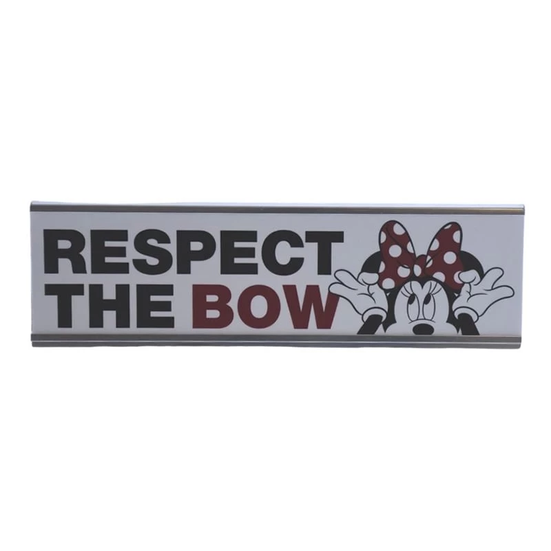 Disney Nameplate - Minnie Mouse - Respect The Bow 1 Disney Nameplate - Minnie Mouse - Respect The Bow